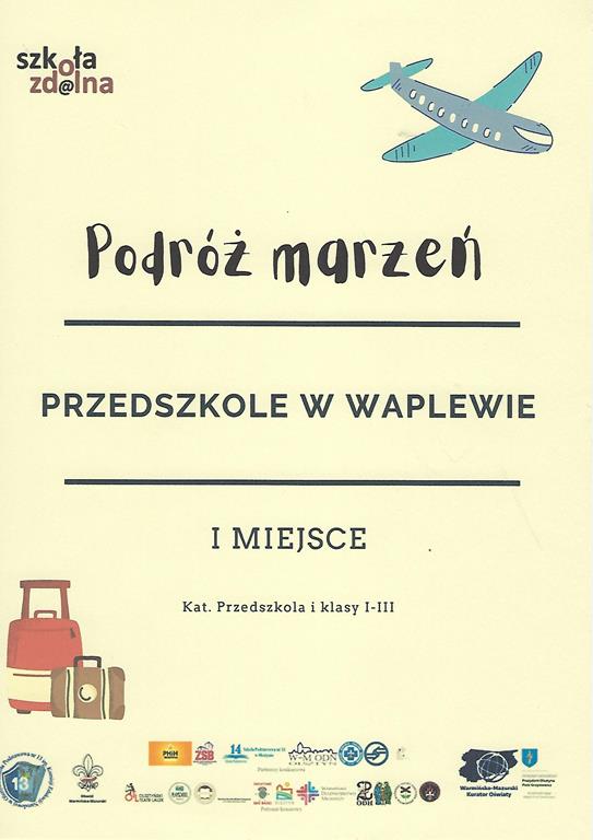 Dyplom dla Przedszkola w Waplewie za zajęcie I miejsca w konkursie Podróż marzeń