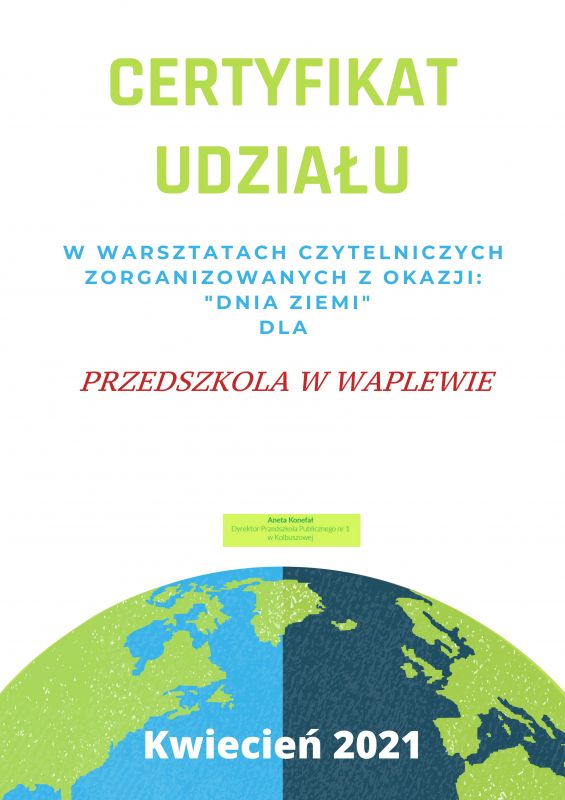 Certyfikat udziału w warsztatach czytelniczych zorganizowanych z okazji Dnia Ziemii dla przedszkola w Waplewie